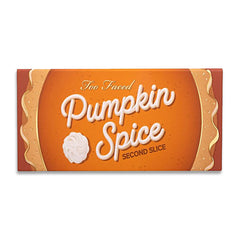 TOO FACED PUMPKIN SPICE: SECOND SLICE