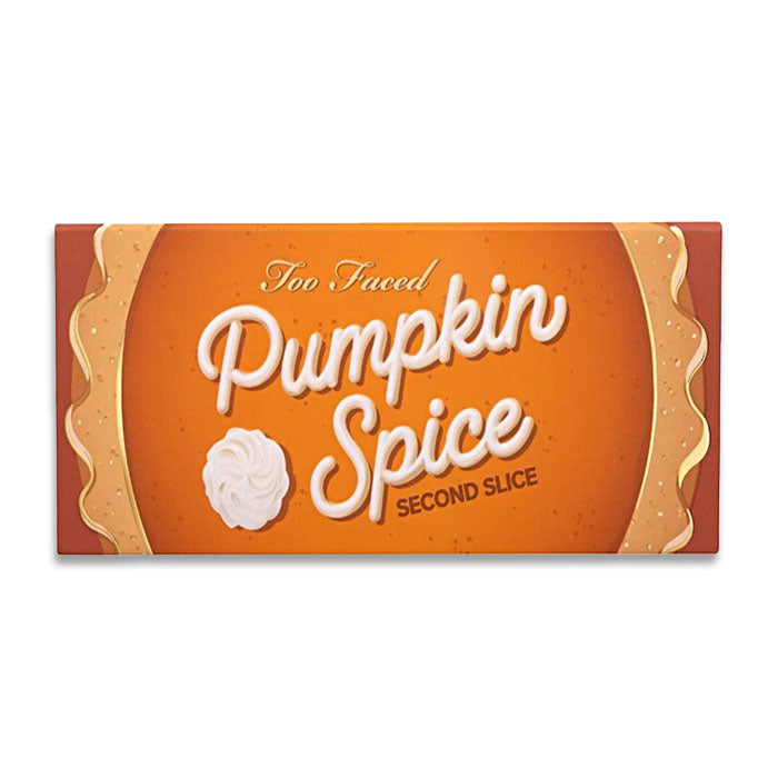 TOO FACED PUMPKIN SPICE: SECOND SLICE